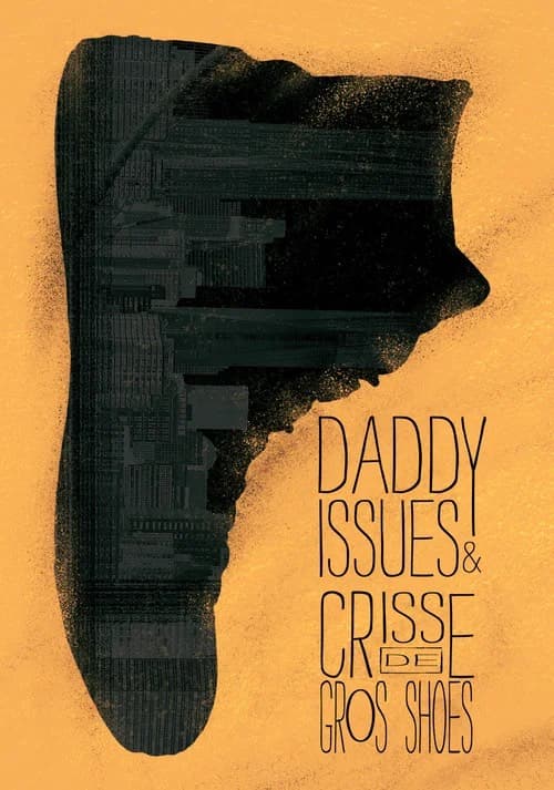 Daddy Issues & Crisse de Gros Shoes